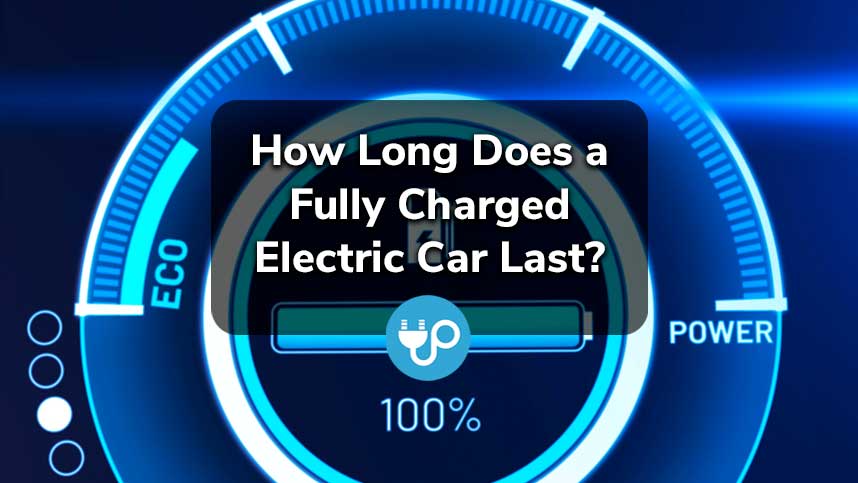 How Long Does a Fully Charged Electric Car Last?