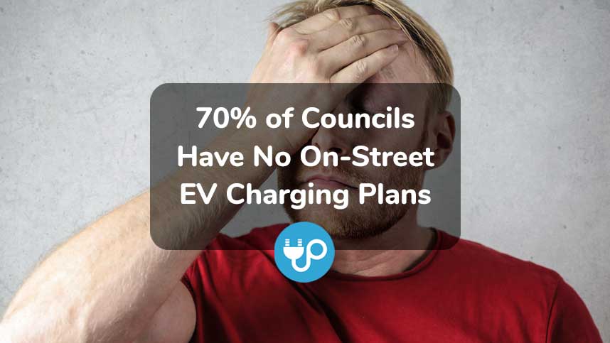 70% of UK Councils Have No On-Street EV Charging Plans