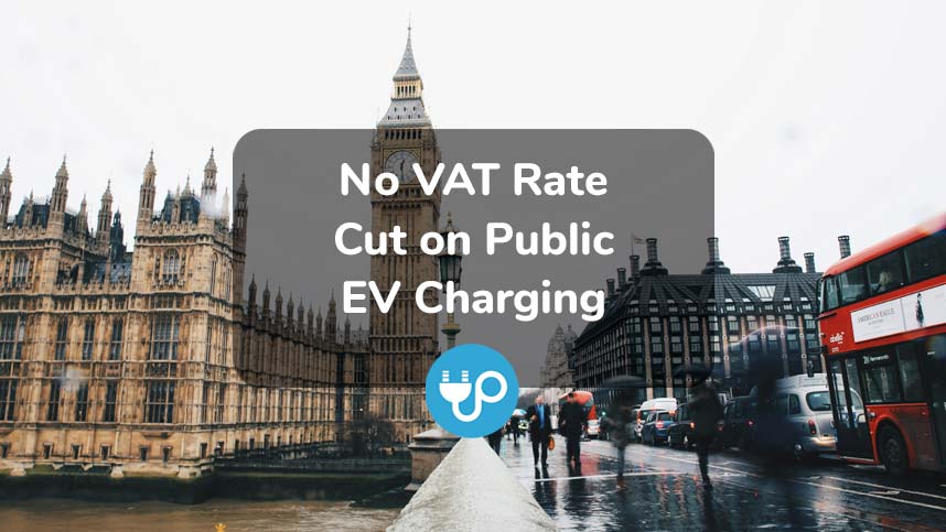 Spring 2024 Budget: No VAT Rate Cut on Public EV Charging