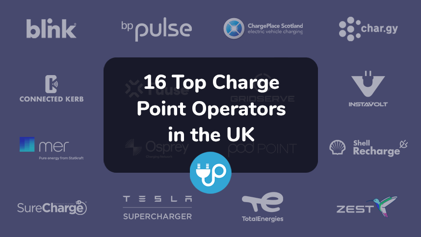 16 Top Charge Point Operators in the UK