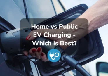 Home vs Public EV Charging – Which is Best?